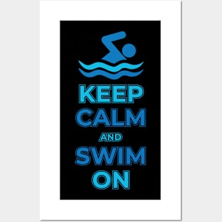 Keep calm and swim on design. Posters and Art
